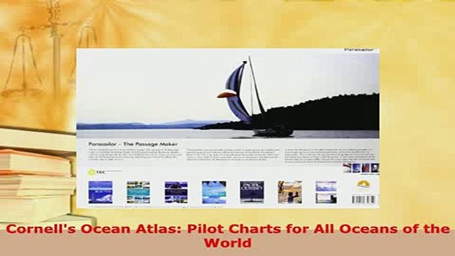 PDF Cornells Ocean Atlas Pilot Charts for All Oceans of the World PDF Full Ebook