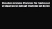 Read Divine Love in Islamic Mysticism: The Teachings of al-Ghazali and al-Dabbagh (Routledge