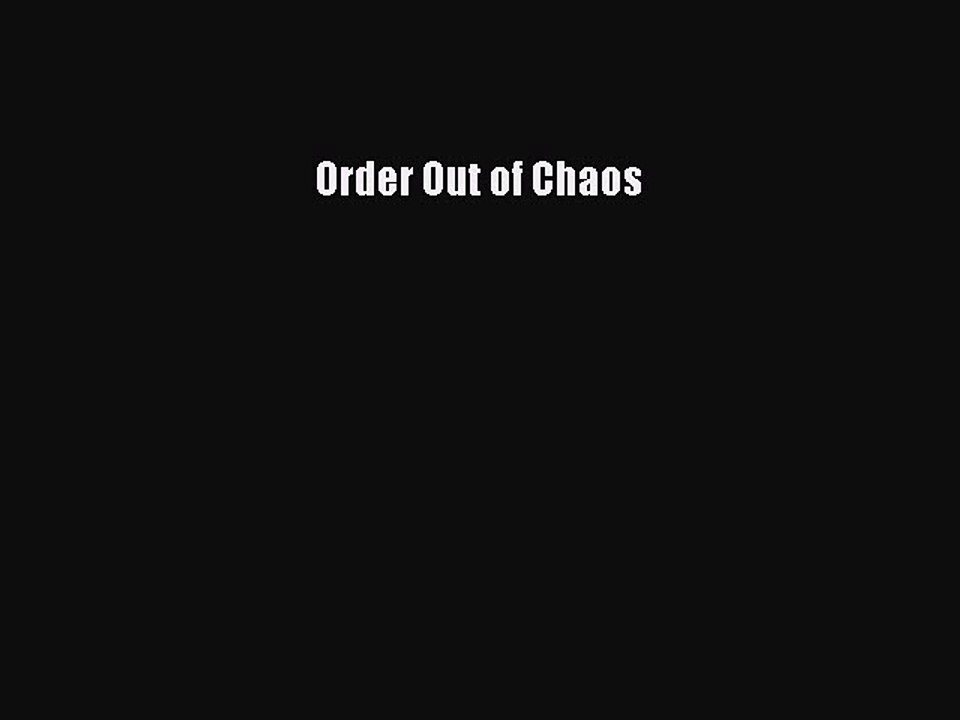 Read Order Out of Chaos PDF Online