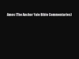 Read Amos (The Anchor Yale Bible Commentaries) Ebook Free