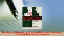 PDF  The Sport of Debating Winning Skills and Strategies Winning Skills and Strategies Read Full Ebook