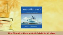 Download  The Chandris Liners And Celebrity Cruises Read Online