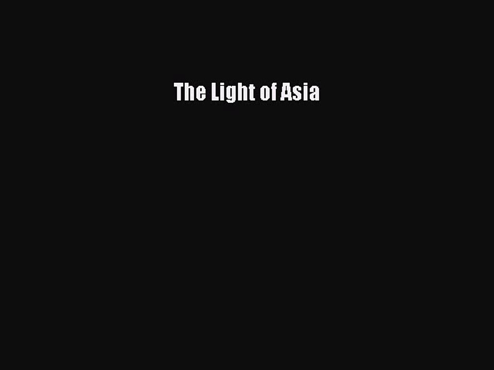 Read The Light of Asia PDF Free