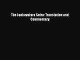 Read The Lankavatara Sutra: Translation and Commentary Ebook Free