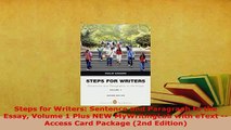 Download  Steps for Writers Sentence and Paragraph to the Essay Volume 1 Plus NEW MyWritingLab with Read Online