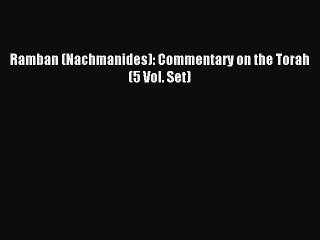 Download Ramban (Nachmanides): Commentary on the Torah (5 Vol. Set) Ebook Online
