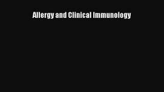 Read Allergy and Clinical Immunology Ebook Free