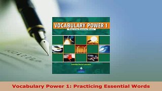 Download  Vocabulary Power 1 Practicing Essential Words Read Full Ebook