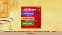 PDF  Bescherelle Bescherelle Francais Coffret French Edition PDF Online