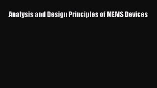 Download ‪Analysis and Design Principles of MEMS Devices‬ Ebook Online