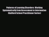 Read ‪Patterns of Learning Disorders: Working Systematically from Assessment to Intervention