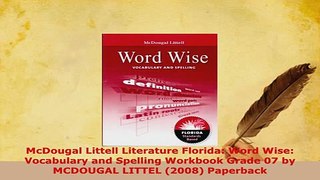 Download  McDougal Littell Literature Florida Word Wise Vocabulary and Spelling Workbook Grade 07 PDF Full Ebook