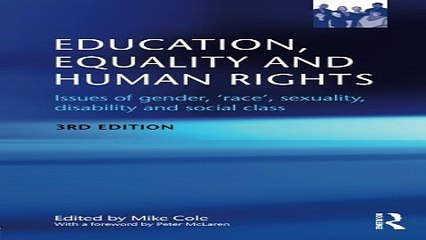 Read Education  Equality and Human Rights  Issues of gender   race   sexuality  disability and