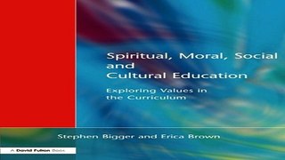 Download Spiritual  Moral  Social    Cultural Education  Exploring Values in the Curriculum