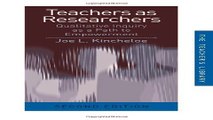 Read Teachers as Researchers  Qualitative Inquiry as a Path to Empowerment  Teachers  Library