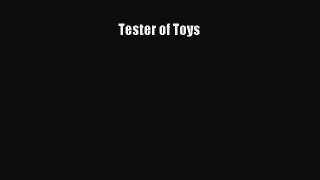 Download Tester of Toys PDF Online