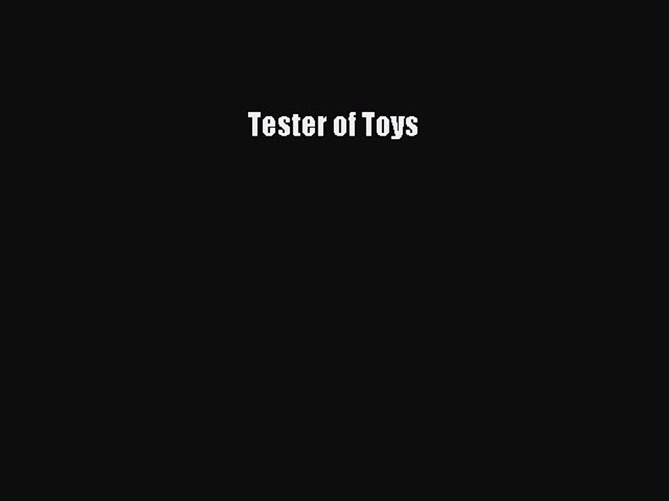 Download Tester of Toys PDF Online