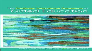Download The Routledge International Companion to Gifted Education