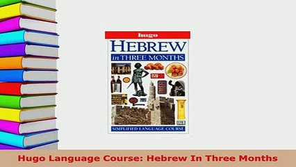 Download  Hugo Language Course Hebrew In Three Months Download Online