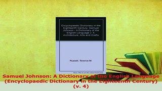 PDF  Samuel Johnson A Dictionary of the English Language Encyclopaedic Dictionary in the PDF Book Free