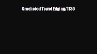 Download ‪Crocheted Towel Edging/1130‬ PDF Online