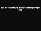 Download Last Resort (Hideaway Book 3) (Hideaway (Steeple Hill)) Ebook Online