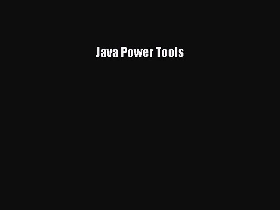 Read Java Power Tools Ebook Free