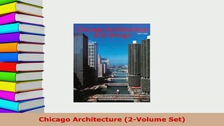 PDF  Chicago Architecture 2Volume Set PDF Book Free