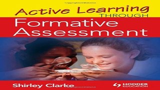 Read Active Learning Through Formative Assessment Ebook pdf download