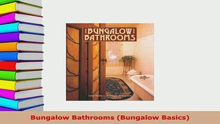 Download  Bungalow Bathrooms Bungalow Basics Free Books