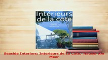 PDF  Seaside Interiors Interieurs de La Cote Hauser Am Meer Read Online