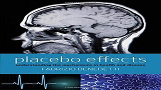 Download Placebo Effects  Understanding the mechanisms in health and disease