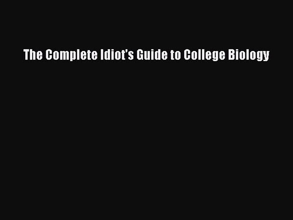 PDF The Complete Idiot's Guide to College Biology  EBook
