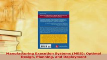 PDF  Manufacturing Execution Systems MES Optimal Design Planning and Deployment Download Full Ebook