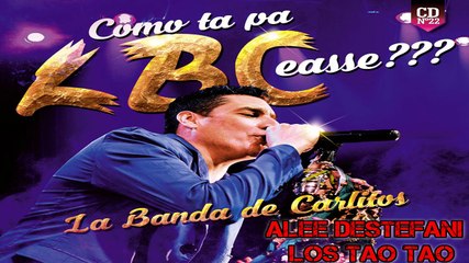 La Banda de Carlitos Como Ta Pa LBCEASSE | Mix del Nuevo CD [Parte 2]