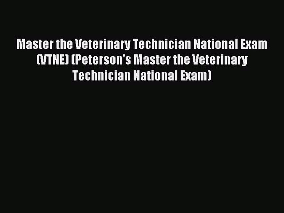 Read Master the Veterinary Technician National Exam (VTNE) (Peterson's Master the Veterinary