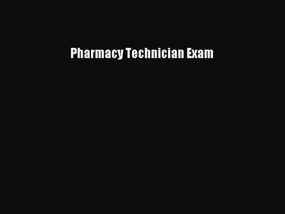Read Pharmacy Technician Exam PDF Online