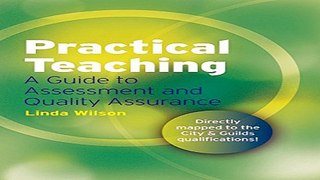 Read Practical Teaching  A Guide to Assessment and Quality Assurance  Black and White Version