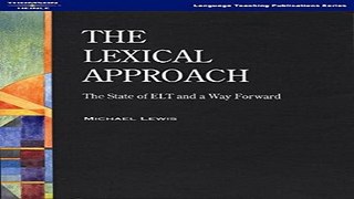 Download The Lexical Approach  The State of ELT and a Way Forward  Language Teaching Publications