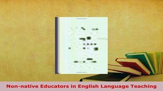 Download  Nonnative Educators in English Language Teaching PDF Book Free