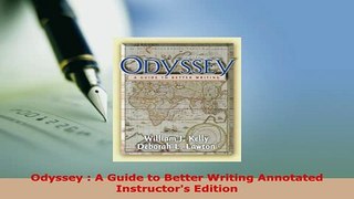 PDF  Odyssey  A Guide to Better Writing Annotated Instructors Edition PDF Book Free