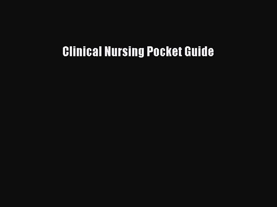 Read Clinical Nursing Pocket Guide Ebook Free