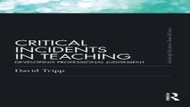 Download Critical Incidents in Teaching  Classic Edition   Developing professional judgement