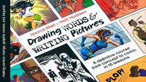 Read Drawing Words and Writing Pictures  Making Comics  Manga  Graphic Novels  and Beyond Ebook