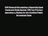Read CPA Financial Accounting & Reporting Exam Flashcard Study System: CPA Test Practice Questions