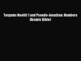Download Targums Neofiti 1 and Pseudo-Jonathan: Numbers (Aramic Bible) PDF Online