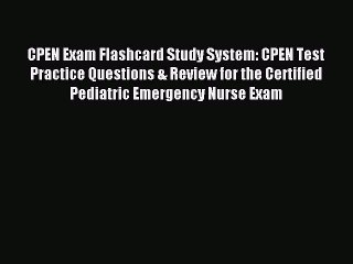 Read CPEN Exam Flashcard Study System: CPEN Test Practice Questions & Review for the Certified