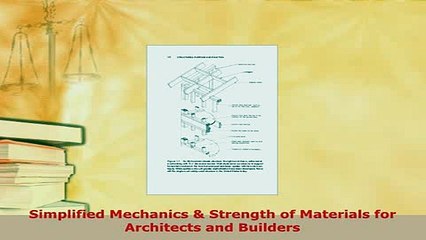 Download  Simplified Mechanics  Strength of Materials for Architects and Builders PDF Full Ebook