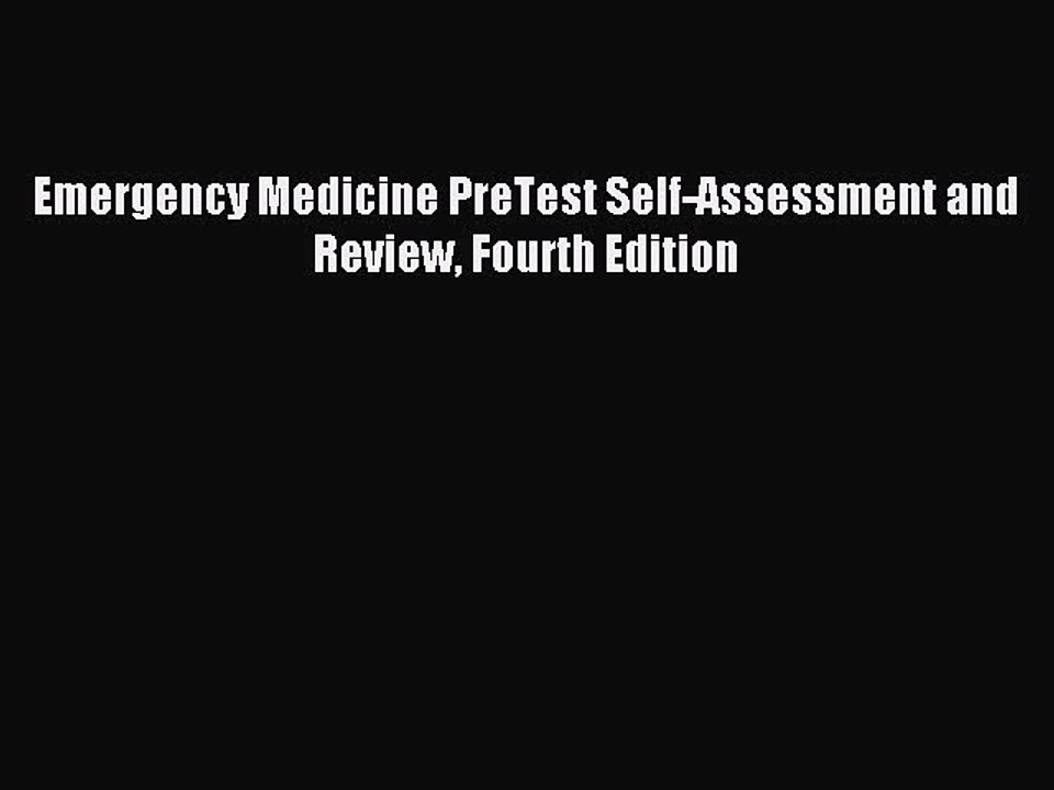 Download Emergency Medicine PreTest Self-Assessment and Review Fourth Edition PDF Free