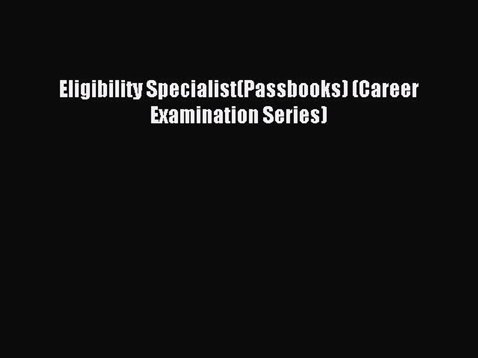 Download Eligibility Specialist(Passbooks) (Career Examination Series) Ebook Free